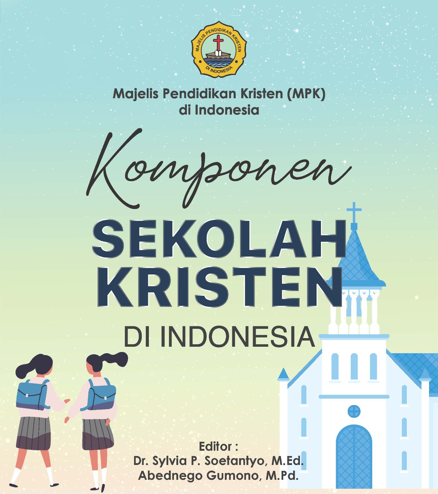 Components of Christian Schools in Indonesia